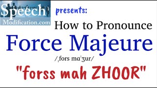 How to Pronounce Force Majeure [upl. by Jaella]