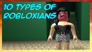 10 types Of Robloxians [upl. by Ahsenak]