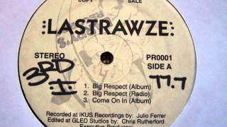 Lastrawze  Big Respect [upl. by Karry]