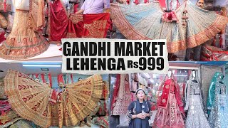 Pocket Friendly lehenga  Sabki Pehli pasand Gandhi Market Cheapest Shop [upl. by Zoara460]