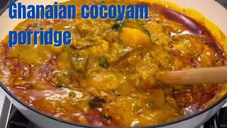 How to make the authentic Ghanaian cocoyam porridgevlogmas [upl. by Eilla539]