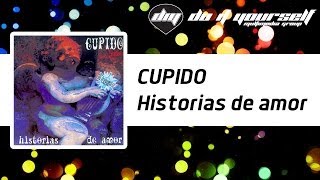 CUPIDO  Historias de amor Official [upl. by Huberto]