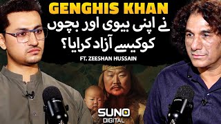 Genghis Khan Nay Biwi or Bachon Ko Azad Kesy Karwaya  Ft Zeeshan Hussain  Suno Digital [upl. by Yelram165]