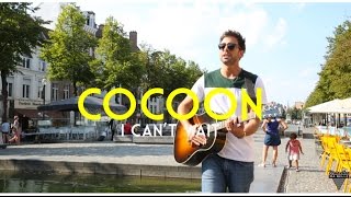 Cocoon  I Cant Wait  Acoustic Session in Brussels  by quotBruxelles Ma Bellequot [upl. by Druci]