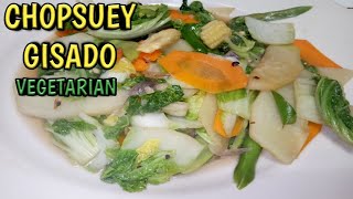 VEGETARIAN CHOPSUEYFILIPINO STYLE [upl. by Losse]