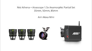 Nisi Athena  Aivascope 15x Anamorphic Partial Set on Arri Alexa Mini [upl. by Fink372]