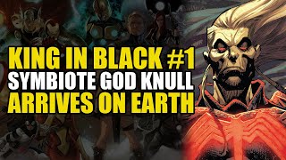 Knull The Symbiote God Arrives On Earth King In Black Part 1  Comics Explained [upl. by Bernardina]