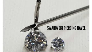 PIERCING OMBLIGO CON PRECIOSA JOYA DE SWAROVSKILOVELY PIERCING NAVEL SWAROVSKI 🔝🔝🤩🤩 [upl. by Nyliak]