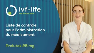 Comment administrer correctement Prolutex 25 mg dans les traitements de fertilité  💉 IVFLife [upl. by Frayda]