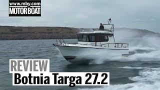 Botnia Targa 272  Review  Motor Boat amp Yachting [upl. by Meeker831]