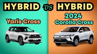 Yaris Cross S HEV 2024 vs Corolla Cross G HEV 2024 [upl. by Ching]