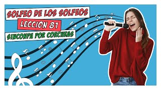 🎵🎵 Lección 81 SOLFEO DE LOS SOLFEOS [upl. by Sierra]