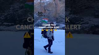 Chadar Trek 2024 ❌🚧🚨 Cancelled amp Closed ❌🚧🚨 travel india ladakh chadar chadartrek [upl. by Carberry]