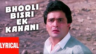 Lyrical Video quotBhooli Bisri Ek Kahaniquot  Nagina  Anuradha Paudwal  Rishi Kapoor Sridevi [upl. by Pepper]