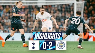 TOTTENHAM HOTSPUR 02 MANCHESTER CITY  PREMIER LEAGUE HIGHLIGHTS [upl. by Enaz]