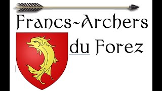 FrancsArchers du Forez [upl. by Ydde62]