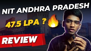 NIT Andhra Pradesh Review  Placement Cut off Mess Hostel Campus 2022 review nit tadepalligudem [upl. by Orren111]