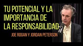 Tu potencial y la responsabilidad  Jordan Peterson [upl. by Etnuaed]