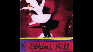 Bikini Kill  New Radio [upl. by Zaob]