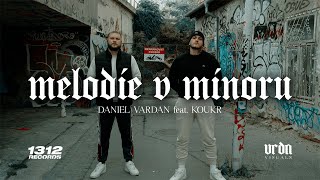 Daniel Vardan  Melodie v minoru feat Koukr Official Video [upl. by Harpp589]