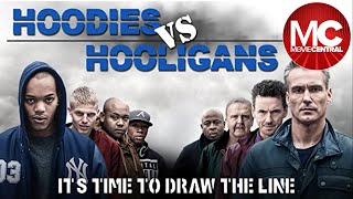 Hoodies vs Hooligans The Guvnors  Full Thriller Drama Movie [upl. by Anrat]