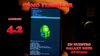 Como flashear Android 42 en nuestro Galaxy Note GTN7000 con CyanogenMod [upl. by Munster]