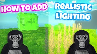 How To Add Realistic Lighting To Your Gorilla Tag Fan Game [upl. by Iroak]