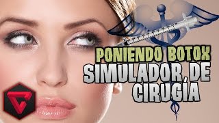 SIMULADOR DE CIRUGÍA PONIENDO BOTOX [upl. by Shoshana768]