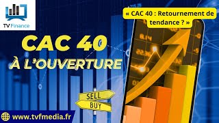 Antoine Quesada  « CAC 40  Retournement de tendance  » [upl. by Ellehciram]