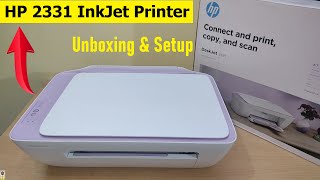 HP Deskjet 2331 AllinOne InkJet Printer Unboxing amp Setup  Home amp Office Use Budget Printer Hindi [upl. by Kristi690]