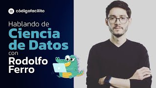 Ciencia de Datos con Rodolfo Ferro [upl. by Ardna426]