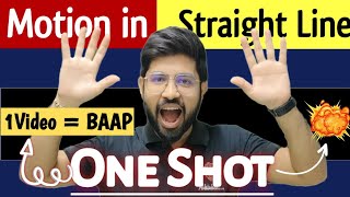 Class11 Physics Chapter3 One shot  Motion in straight line Oneshot 202324  Kinematics 11 NEET JEE [upl. by Brown143]