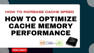 How to Optimize Cache Memory Performance  How to Increase Cache Speed [upl. by Leticia]