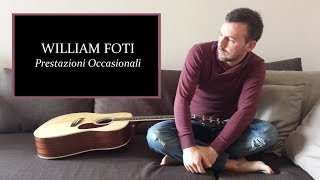 William Foti  Prestazioni occasionali Official liric video [upl. by Aviva]