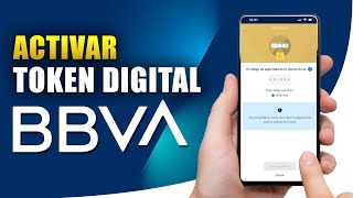 ACTIVA tu Token Digital BBVA  Tutorial paso a paso [upl. by Ahsyad295]