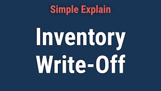 Inventory WriteOff Definition as Journal Entry and Example [upl. by Dodge619]