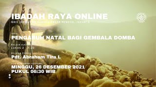 LIVE STREAMING IBADAH RAYA ONLINE  MINGGU 26 DESEMBER 2021  0630 WIB [upl. by Nostets]