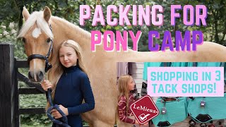 PACKING FOR PONY CAMP 3 TACK SHOPPING SPREES [upl. by Enitram125]