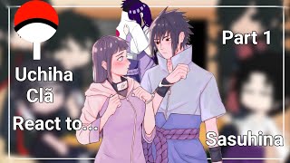 🌹Clã Uchiha React to Sasuhina💜  ShipsPat1 GC🇧🇷🇺🇲 [upl. by Aneele]