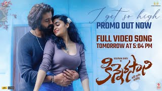 I Get So High Video Song Promo  Kinnerasani  Kalyaan Dhev  Ramana Teja  Mahathi Swara Sagar [upl. by Ahsilem]