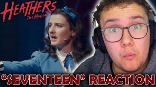 Its 2024 and HEATHERS is an ABSOLUTE ROLLERCOASTER quotSeventeenquot REACTION [upl. by Ashjian]