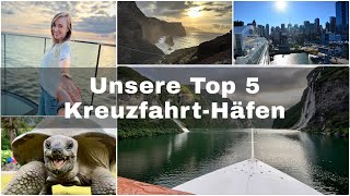 Unsere Top 5 KreuzfahrtHäfen [upl. by Lita]