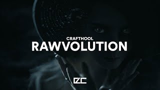 CRAFTHOOL  RAWVOLUTION [upl. by Nuhs801]