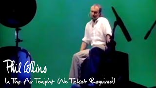 Phil Collins  In The Air Tonight No Ticket Required 1985 [upl. by Allsun]