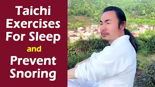 Taichi Exercises For Better Sleep  How to Prevent Snoring  Taichi Zidong [upl. by Nnyrat]