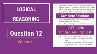 LSATIndia Logical Reasoning Solutions  Question 12  Section II  Official Prep Test [upl. by Hamaso]