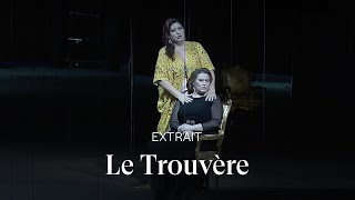 EXTRAIT IL TROVATORE by Giuseppe Verdi Anna Pirozzi MarieAndrée BouchardLesieur [upl. by Elah]