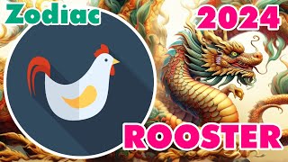 ROOSTER 2024 Zodiac Rooster and Zodiac Chicken Prediction  The Year of the Green Wood Dragon [upl. by Terrijo]