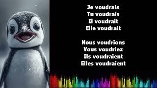 Learn French while singing I VOULOIR I Conditionnel Présent [upl. by Mehala]