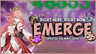 RIGHT HERE RIGHT NOW EMERGE Updated Yae Miko Guide  Artifacts Weapons amp More  Genshin 37 [upl. by Yesor]